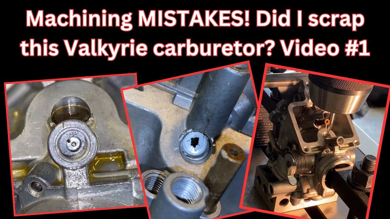 Machining mistakes! SCRAPPING a Valkyrie carb w/broken pilot tip