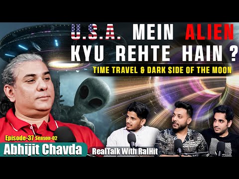 Aliens, Time Travel, Mysteries Of Egypt And Indian History Ft.  @AbhijitChavda  RealTalk S02 Ep37