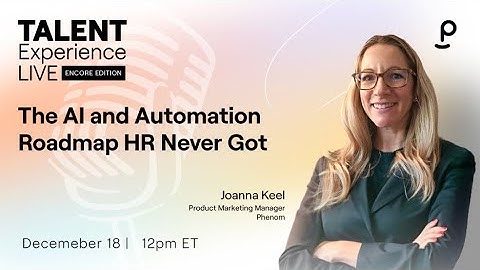 Encore Edition: The AI and Automation Roadmap HR Never Got