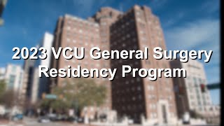 2023 VCU General Surgery Recruitment Video