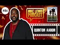 The Blind Side Quinton Aaron on Big Mike role, Sandra Bullock, Wedding Pact 2, weight loss! EP #154