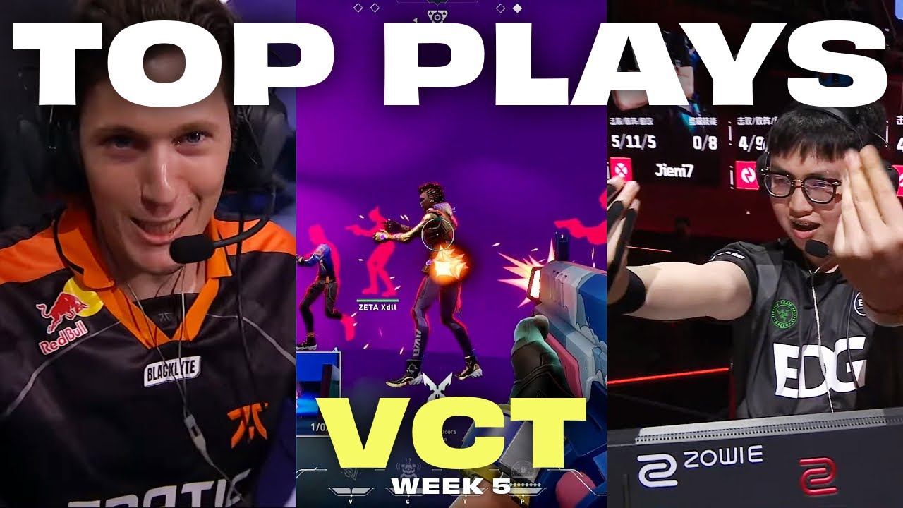 Top VCT Plays of The Week #5