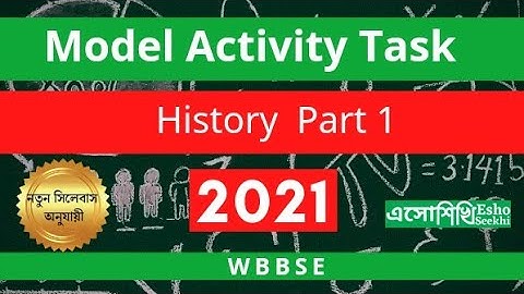 WBBSE Model Activity Task Part 1 class 8 History