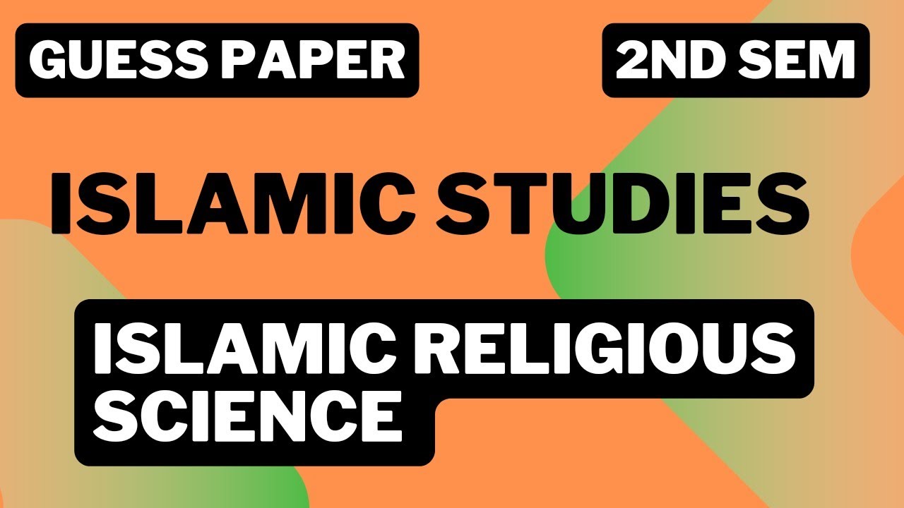 Guess paper| Islamic Religious Science| Islamic studies| 2nd sem| Kashmir University| Dr. Zubair