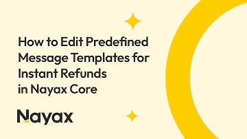 How to Edit Predefined Message Templates for Instant Refunds in Nayax Core