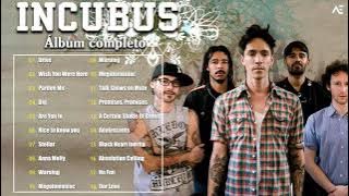 I N C U B U S Best songs 2022 ~ I N C U B U S Full Album Greatest Hits  2022