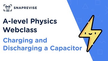 A-level Physics Sunday Sessions: Charging and Discharging a Capacitor | Revision Webclass