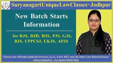New Batch Starts Information for RJS,DJD,HJS,PJS,GJS,BJS, UPPCSJ,UKJS APJS ETC