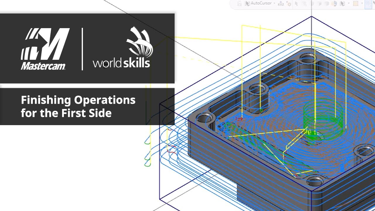 WorldSkills Mastercam Tutorial | Finishing Operations for the First ...