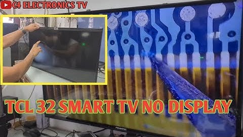 TCL SMART TV 32 NO DISPLAY #repair  #panel #nodisplay #smarttv #china #tcl #trending