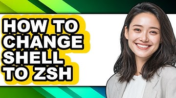 How to Change Shell to Zsh (easy Method)