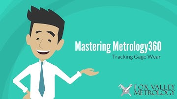 Mastering Metrology360: Tracking Gage Wear