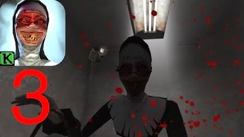 Evil Nun - Gameplay Walkthrough Part 3 - (iOS, Android)