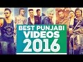 "Best Punjabi Videos" of 2016 | T-Series Top 10 Punjabi Songs | Punjabi Video Jukebox