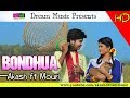Bondhuaa  akash mahmud  mouri  dream music official music  full 1080pyoutube