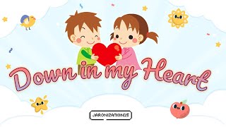 Down In My Heart - Cedarmont Kids | Lyrics | Christian Children's Song