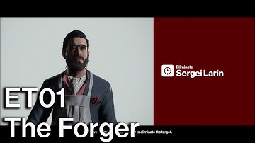 HITMAN™ - Elusive Target 01 "The Forger"