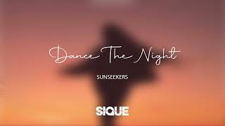 SIQUE & Sunseekers - Dance The Night  [LOUNGE COVER]