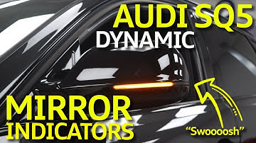 Audi Q5 / SQ5 Dynamic Mirror Side Indicators