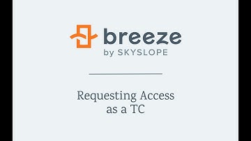 Requesting Access as a TC in Breeze