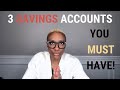 3 SAVINGS ACCOUNTS YOU MUST HAVE IN 2021!