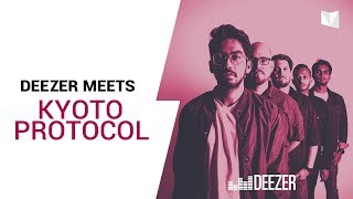 Kyoto Protocol | Deezer Meets