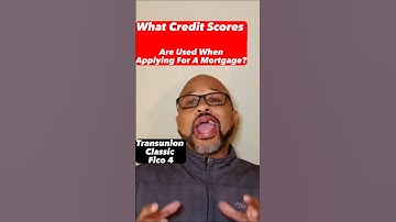 What Credit Scores Are Used For A Mortgage? 🤔🔥 #shorts #short #credit #creditrepair