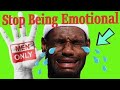 How Men Should Stop Being Overly Emotional | Live Replay