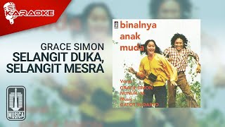 Grace Simon - Selangit Duka, Selangit Mesra ( Karaoke Video)