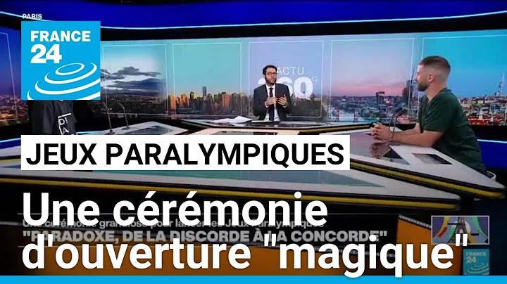 Jeux paralympiques : une cérémonie d'ouverture qui dépasse les attentes des organisateurs
