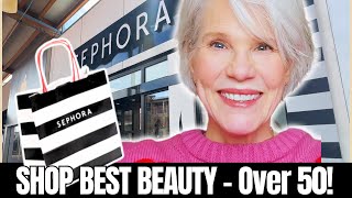 Top SKINCARE, HAIRCARE & MAKEUP for Women Over 50. Sephora SHOP WITH ME!