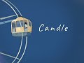 Candle(lyrics video)Minus/D Sky