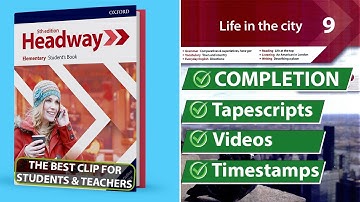 New Headway Elementary 5th Edition - Unit 9: Life in the City || Student