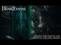 Bloodborne the old hunters ost ludwig the holy blade  phase 2 