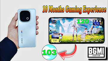 IQOO 13 120 FPS BGMI Review After Playing For 10 Months *With FPS Meter
