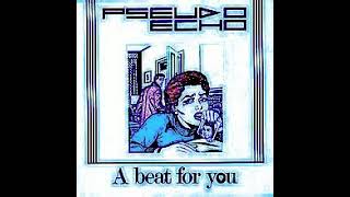 Pseudo Echo - A beat for you (Official remix by TBb)