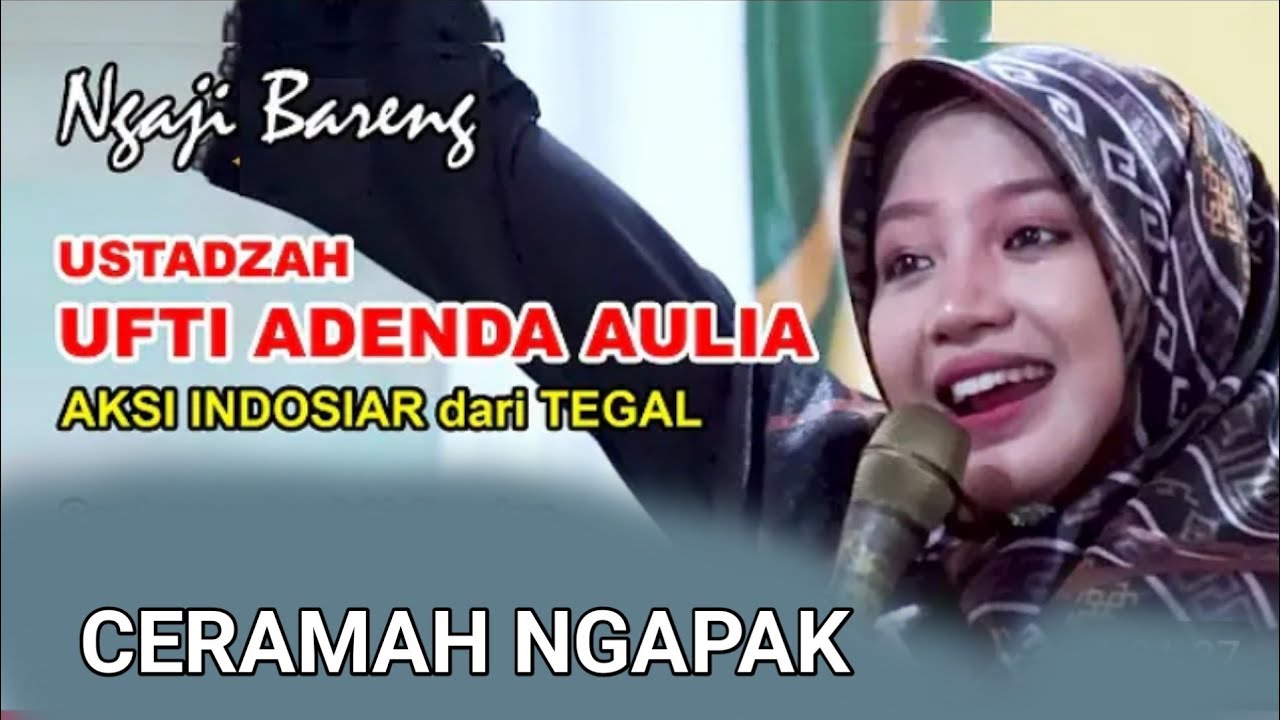 Ceramah lucu Ngapak ustadzah Ufti Adenda Aulia 