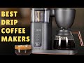 What S The BEST Drip Coffee Maker For Your Home In 2026 