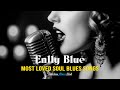 Enlly Blue - Soul Blue Icon (1950 Style) | Most Loved Soul Blues Songs | Timeless Playlist