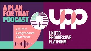 United Progressive Platform