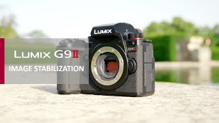 LUMIX G9II | Image Stabilization