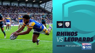 Highlights | Leeds Rhinos v Leigh Leopards | 2025 Betfred Super League Round 16