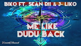 Biko Ft. Sean Rii & J- Liko - Me Like Dudu Back | Png's Best Music 2020|Png's Best Song 2020|Hit Son