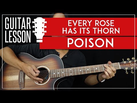 Every Rose Has Its Thorn Guitar Tutorial - Poison Guitar Lesson ?|Easy Chords + Guitar Solos + TAB|