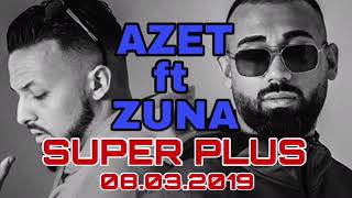 Azet ft Zuna-Super plus