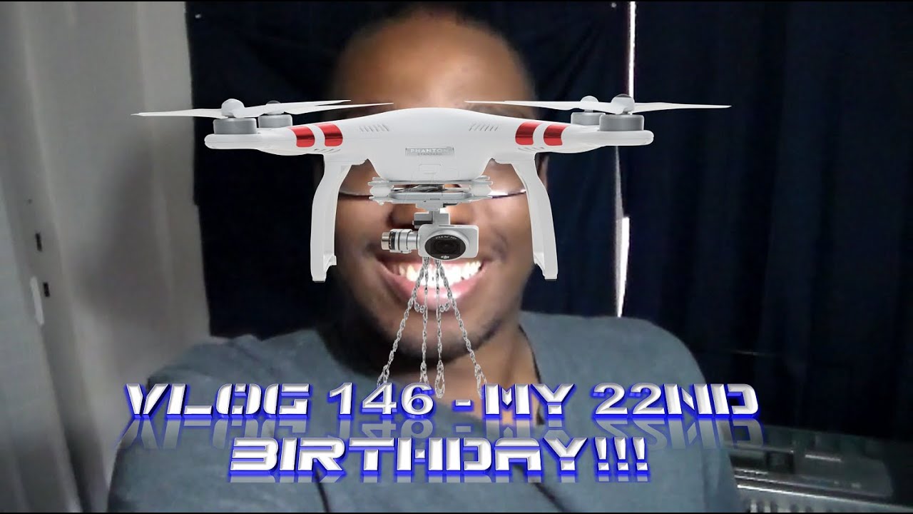 VLOG 146 - MY 22ND BIRTHDAY!!!