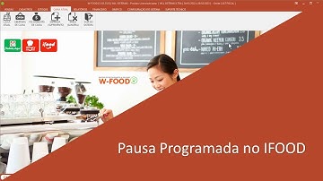 W-FOOD - PAUSA PROGRAMADA NO IFOOD