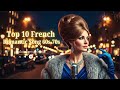 French Love Songs 60s–70s for Night Drive – Romantic Mood Playlist