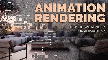 How did we render our animation? Render quickly even if you don’t have a great computer!