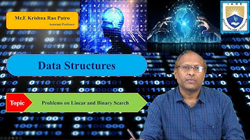 Problems on Linear and Binary Search by Mr. E Krishna Rao Patro